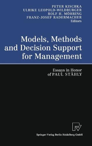 Models, Methods and Decision Support for Management