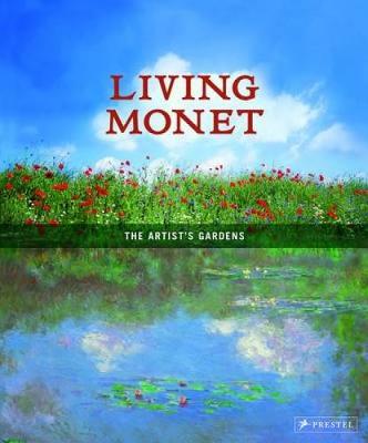 Living Monet: The Artist's Gardens
