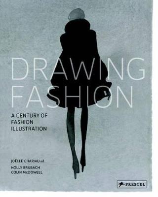Drawing Fashion: A Century of Fashion Illustrations