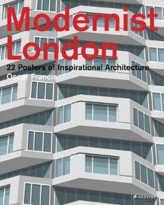 Modernist London: 22 Posters of Inspirational Architecture