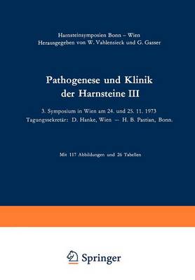 Pathogenese und Klinik der Harnsteine III