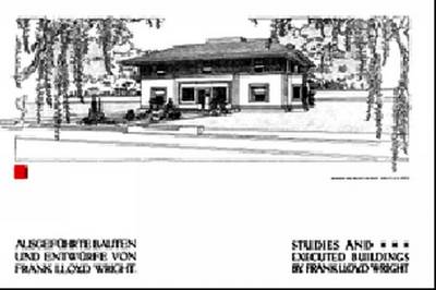 Studies and Executed Buildings by Frank Lloyd Wright