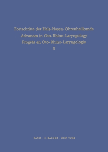 Fortschritte der Hals-Nasen-Ohrenheilkunde