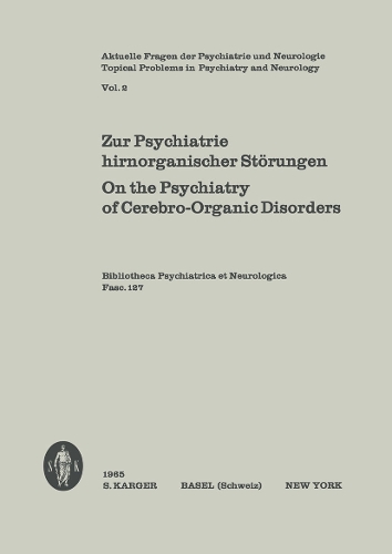 Zur Psychiatrie hirnorganischer Störungen