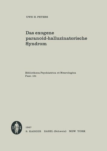 Das exogene paranoid-halluzinatorische Syndrom