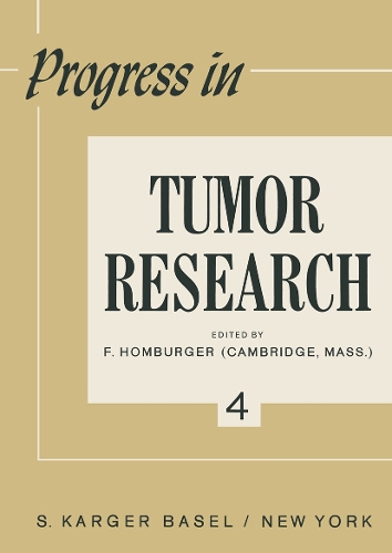 Progress in Experimental Tumor Research