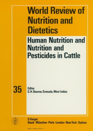 Human Nutrition and Nutrition and Pesticides in Cattle