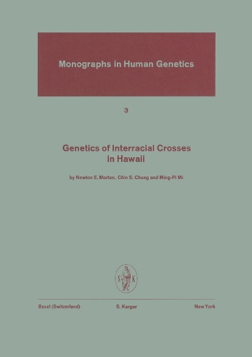 Genetics of Interracial Crosses in Hawaii