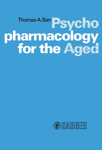 Psychopharmacology for the Aged