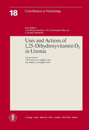 Uses and Actions of 1,25-Dihydroxyvitamin D3 in Uremia