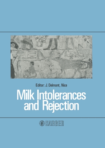 Milk Intolerances and Rejection