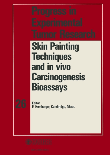Skin Painting Techniques and in vivo Carcinogenesis Bioassays
