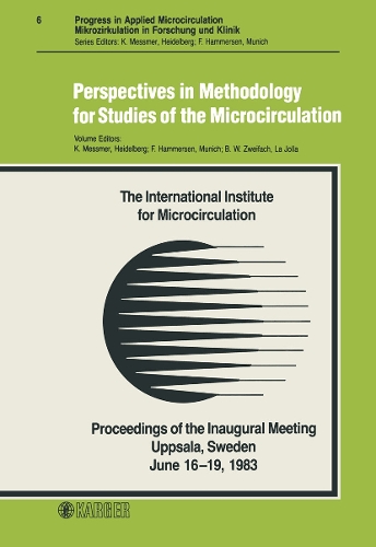 Perspectives in Methodology for Study of the Microcirculation