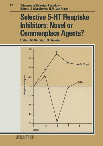 Selective 5-Ht Reuptake Inhibitors: Novel or Commonplace Agents?