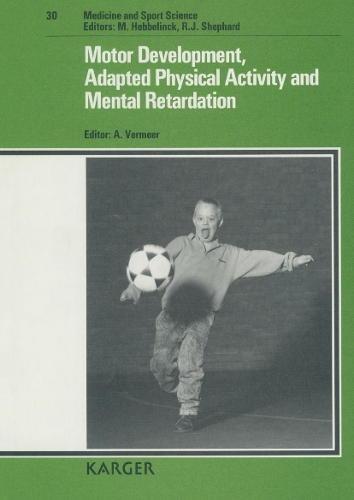 Motor Development, Adapted Physical Activity and Mental Retardation