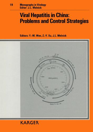 Viral Hepatitis in China: Problems and Control Strategies