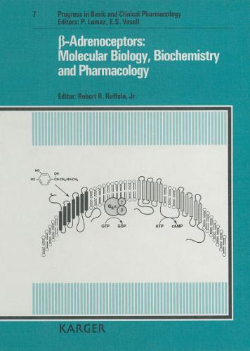 Beta-Adrenoceptors: Molecular Biology, Biochemistry and Pharmacology