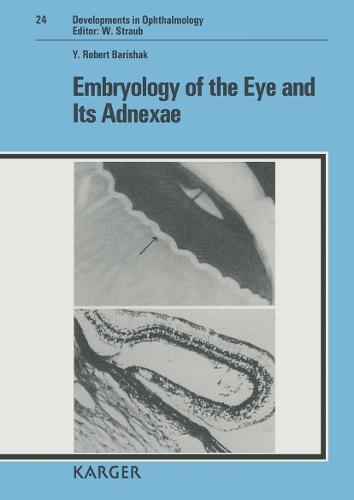 Embryology of the Eye and Its Adnexae