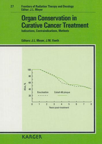 Organ Conservation in Curative Cancer Treatment