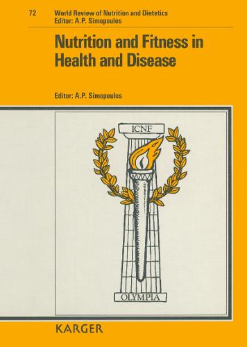 Nutrition and Fitness in Health and Disease