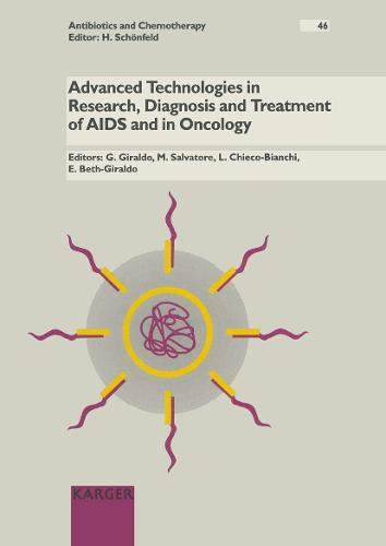 Advanced Technologies in Research, Diagnosis and Treatment of AIDS and in Oncology