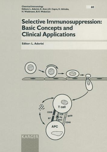 Selective Immunosuppression: Basic Concepts and Clinical Applications