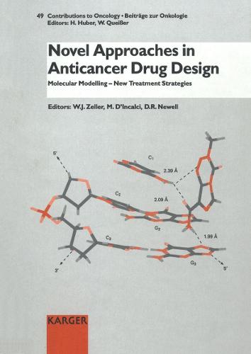 Novel Approaches in Anticancer Drug Design