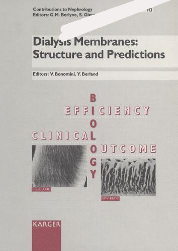 Dialysis Membranes: Structure and Predictions