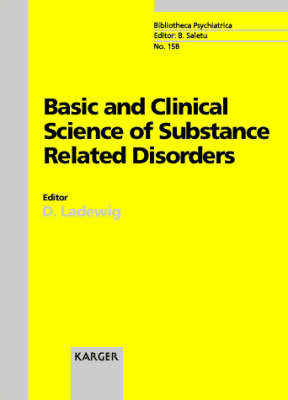 Basic and Clinical Science of Substance Related Disorders