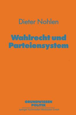 Wahlrecht und Parteiensystem