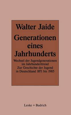 Generationen eines Jahrhunderts