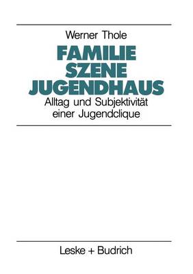 Familie — Szene — Jugendhaus
