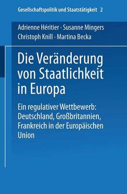 Die Veränderung von Staatlichkeit in Europa