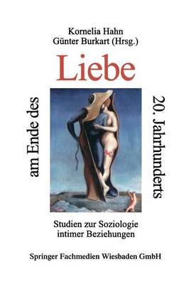 Liebe am Ende des 20. Jahrhunderts