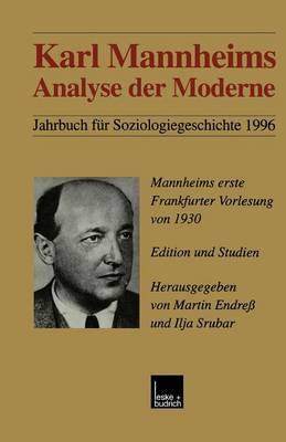 Karl Mannheims Analyse der Moderne