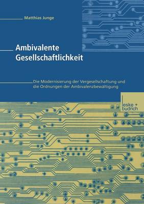 Ambivalente Gesellschaftlichkeit