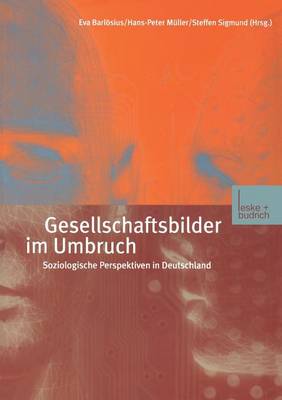 Gesellschaftsbilder im Umbruch