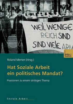 Hat Soziale Arbeit ein politisches Mandat?
