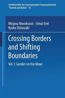 Crossing Borders and Shifting Boundaries