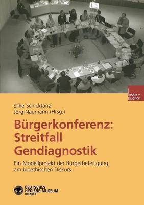 Bürgerkonferenz: Streitfall Gendiagnostik