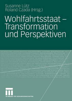 Wohlfahrtsstaat — Transformation und Perspektiven