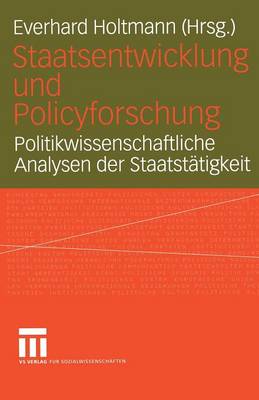 Staatsentwicklung und Policyforschung