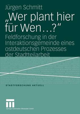 „Wer plant hier für Wen…?“