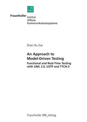 An Approach to Model-Driven Testing.