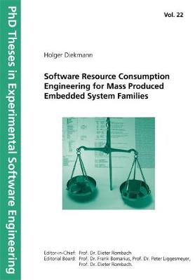 Software Resource Consumption Engineering for Mass Produced Embedded System Families.