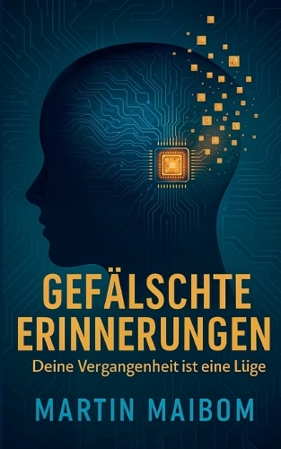 Gefälschte Erinnerungen