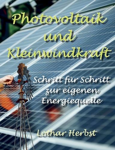Photovoltaik und Kleinwindkraft