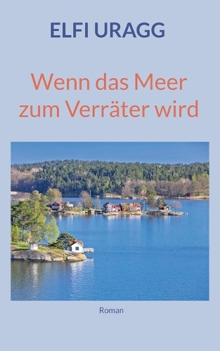 Wenn das Meer zum Verräter wird