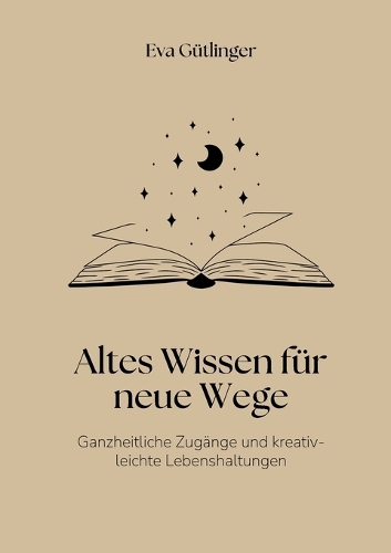 Altes Wissen für neue Wege