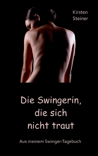 Die Swingerin, die sich nicht traut